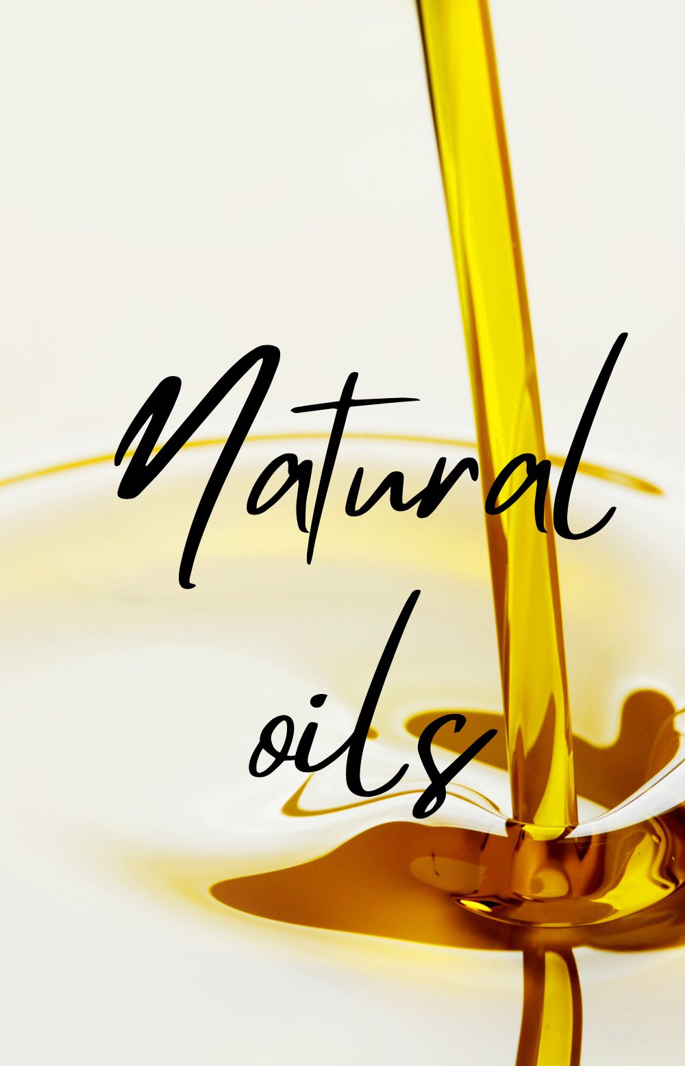 Natural Oils